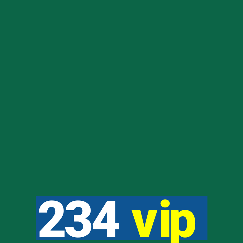 234 vip